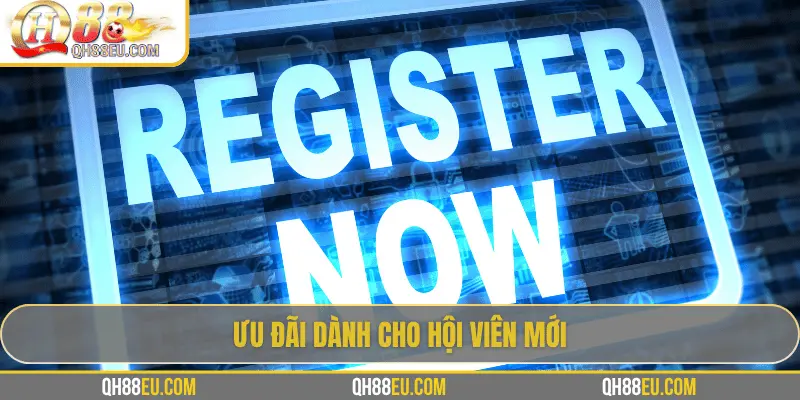 Đăng Ký QH88: Trải Nghiệm Cổng Giải Trí Cá Cược Uy Tín 3 Ưu đãi khủng dành cho thành viên mới QH88