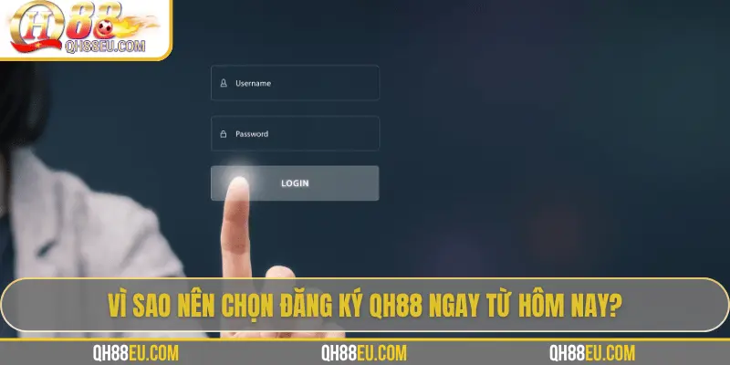Đăng Ký QH88: Trải Nghiệm Cổng Giải Trí Cá Cược Uy Tín 2 Lý do nên đăng ký QH88 ngay hôm nay