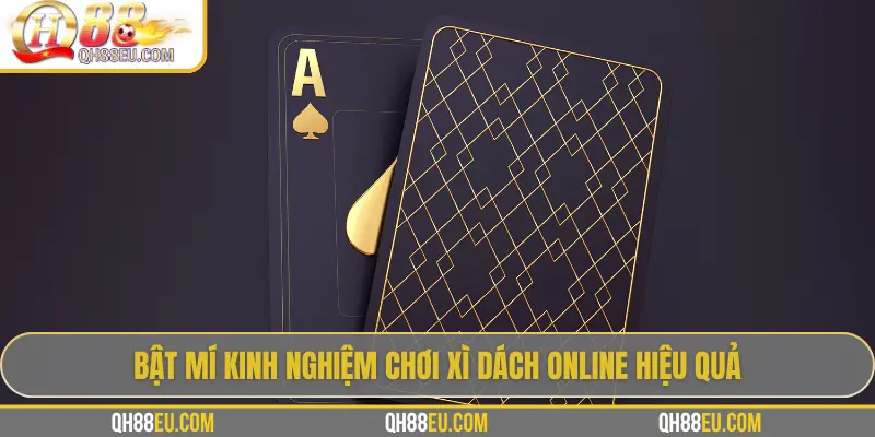 Xì Dách Online: Trải Nghiệm Trò Chơi Bài Kinh Điển Trên Nền Tảng Số 3 Bật mí kinh nghiệm chơi xì dách online hiệu quả