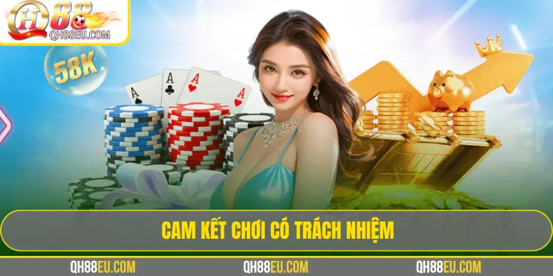 Cam kết chơi có trách nhiệm